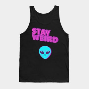 Stay weird shirt Tank Top